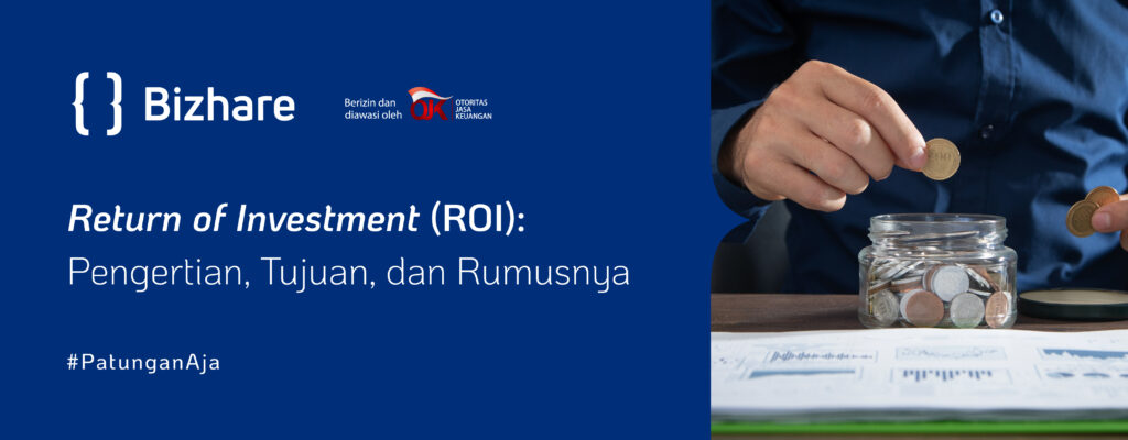 Return of Investment (ROI)