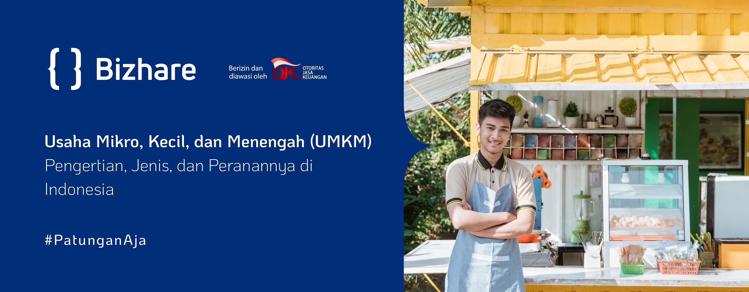UMKM: Pengertian, Jenis, dan Peranannya di Indonesia