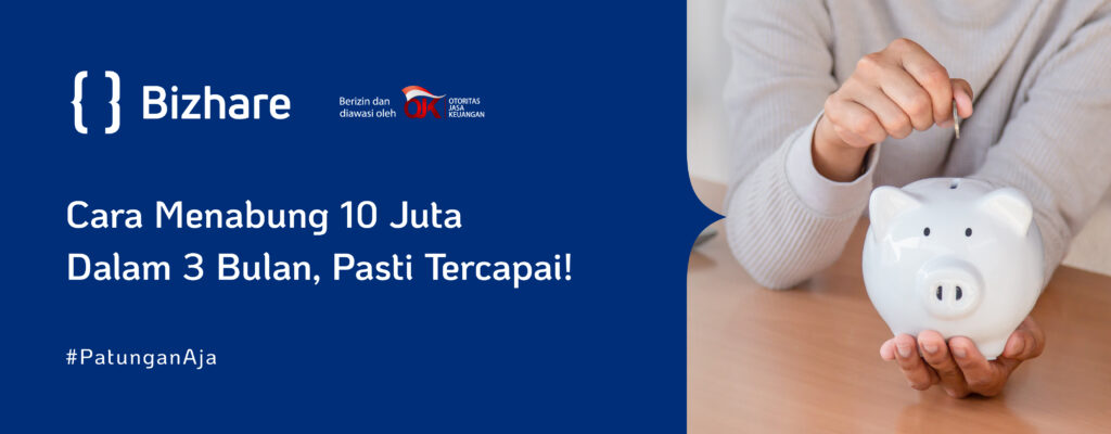 Cara Menabung 10 Juta Dalam 3 Bulan