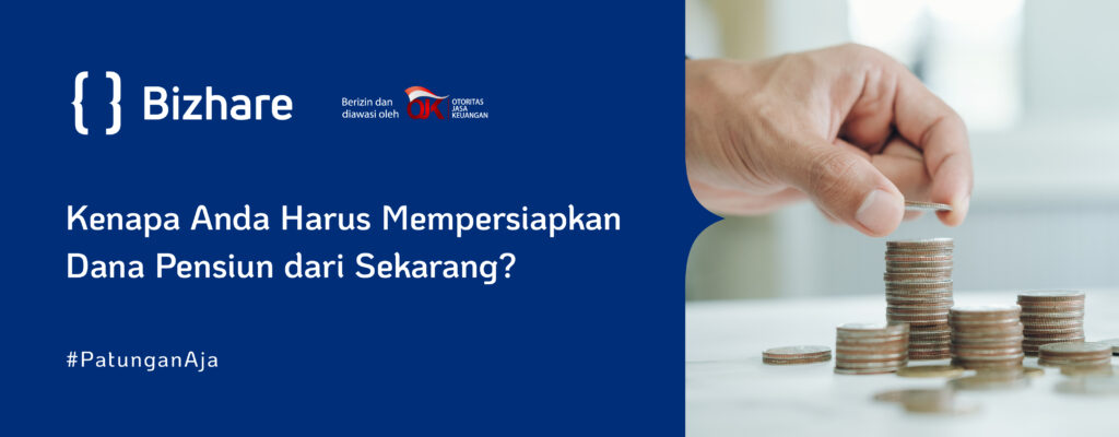 kenapa mempersiapkan dana pensiun