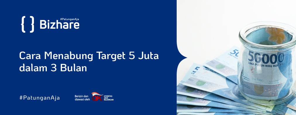 Cara Menabung Target 5 Juta dalam 3 Bulan