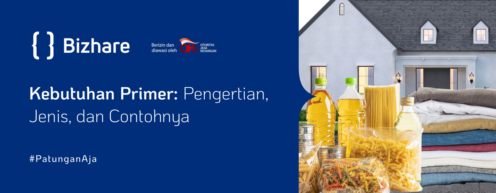 Kebutuhan Primer Pengertian, Jenis, dan Contohnya