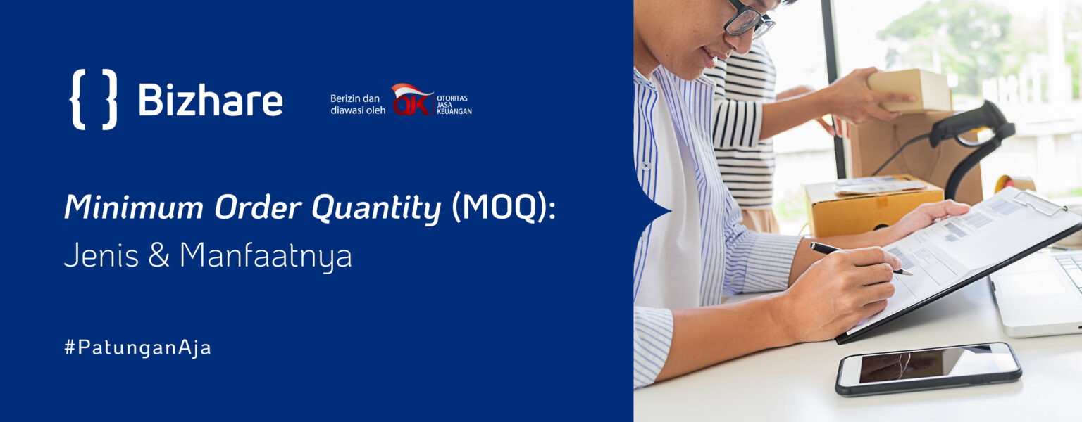 Minimum order quantity. Minimum order quantity