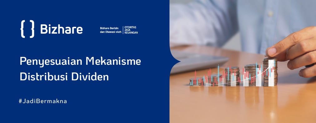 Penyesuaian Mekanisme Distribusi Dividen Bizhare