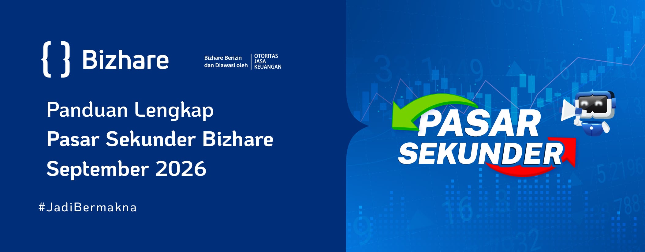 Panduan Lengkap Pasar Sekunder Bizhare September 2026